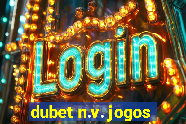 dubet n.v. jogos